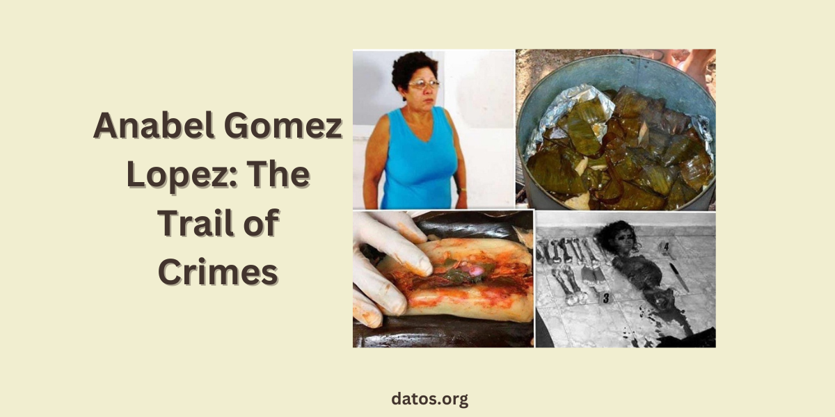 Anabel Gomez Lopez: The Trail of Crimes Anabel Gomez Lopez